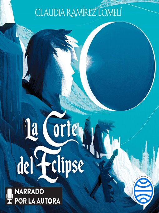Title details for La corte del eclipse by Claudia Ramírez Lomelí - Available